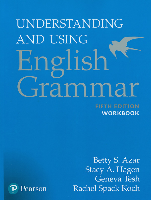  Understanding and using English grammar, workbook 