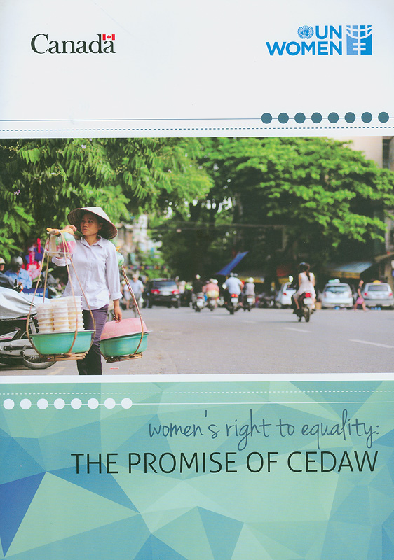  Women's right to equality : the promise of CEDAW