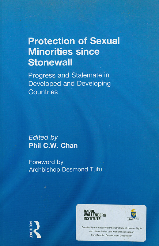  Protection of sexual minorities since Stonewall : progress and stalemate in developed and developing countries 