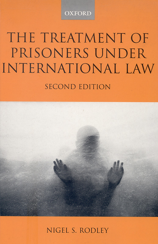  The treatment of prisoners under international law 