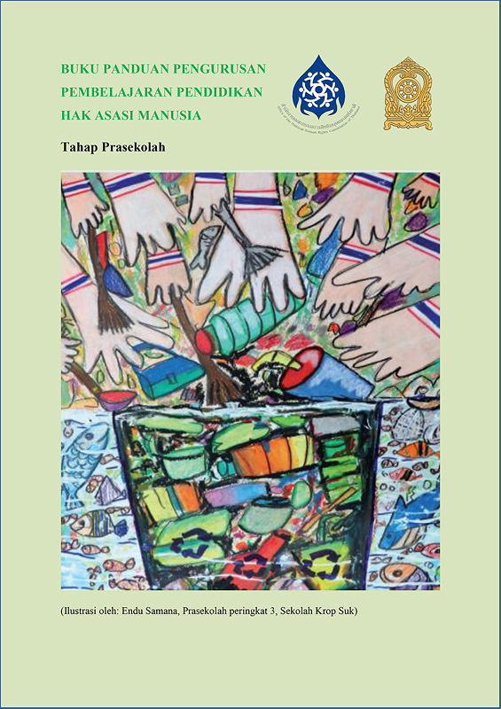  Buku Panduan Pengurusan Pembelajaran Pendidikan Hak Asasi Manusia: Tahap Prasekolah