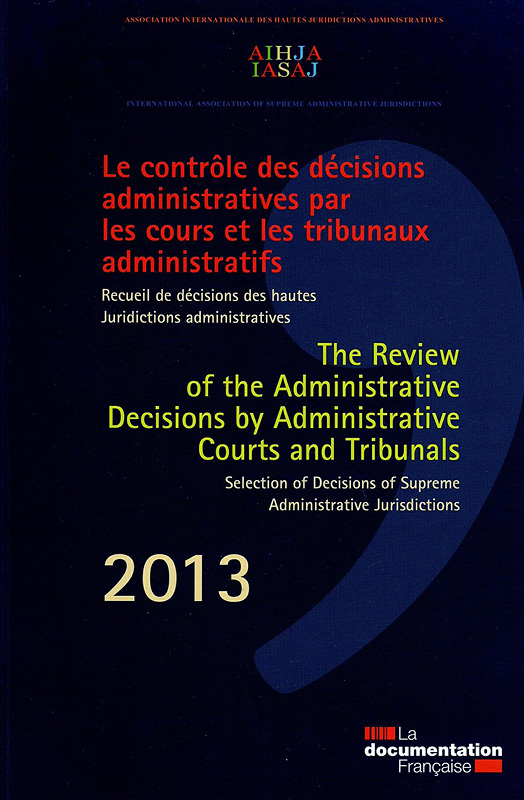  Le contrôle des décisions administratives par les cours et les tribunaux administratifs : recueil de décisions des hautes Juridictions administratives 