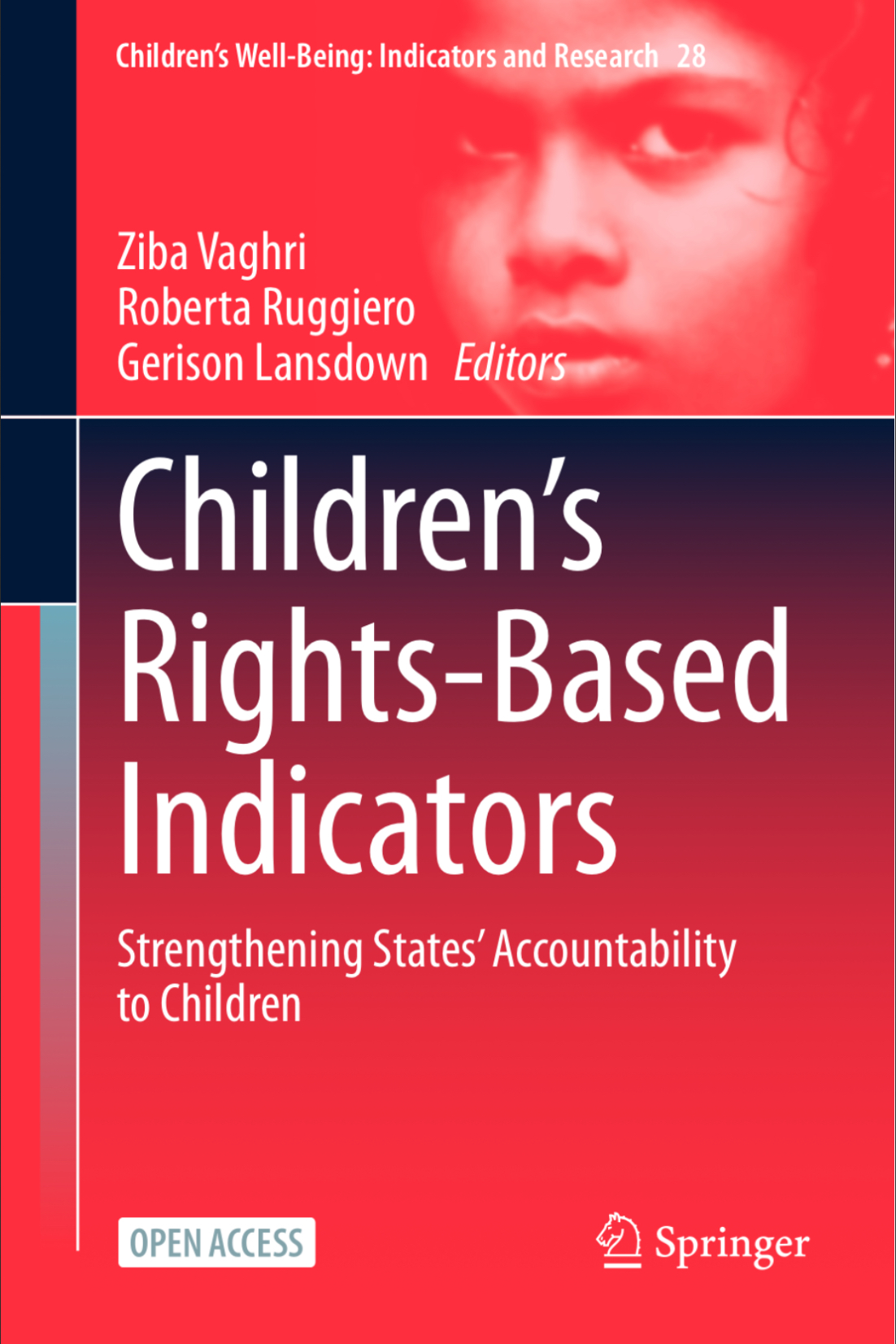  Children’s rights-based indicators : Srengthening States’ accountability to children