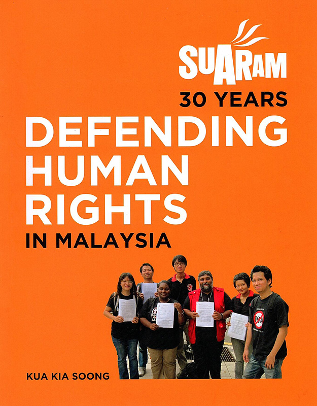  SUARAM 30 years defending human rights in Malaysia 