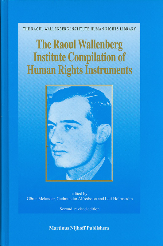  The Raoul Wallenberg Institute compilation of human rights instruments 