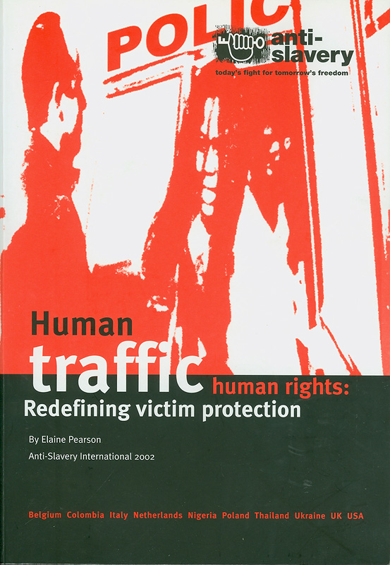  Human traffic, human rights : redefining victim protection