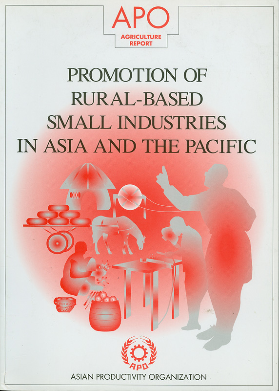  Promotion of rural-based small industries in Asia and the Pacific 