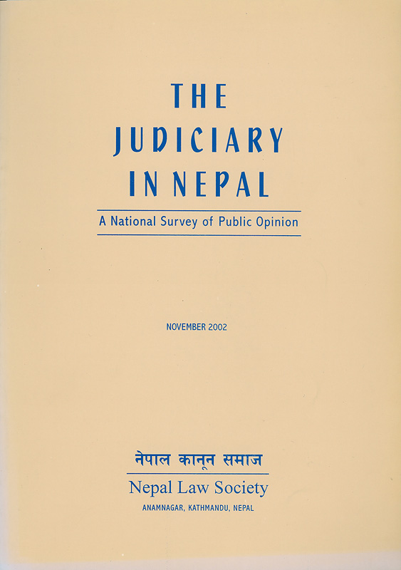  The judiciary in Nepal : a national survey of public opinion