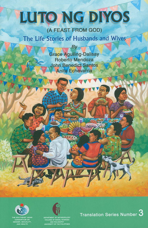  Luto ng diyos (a feast from god) : The life stories of husbands and wives 