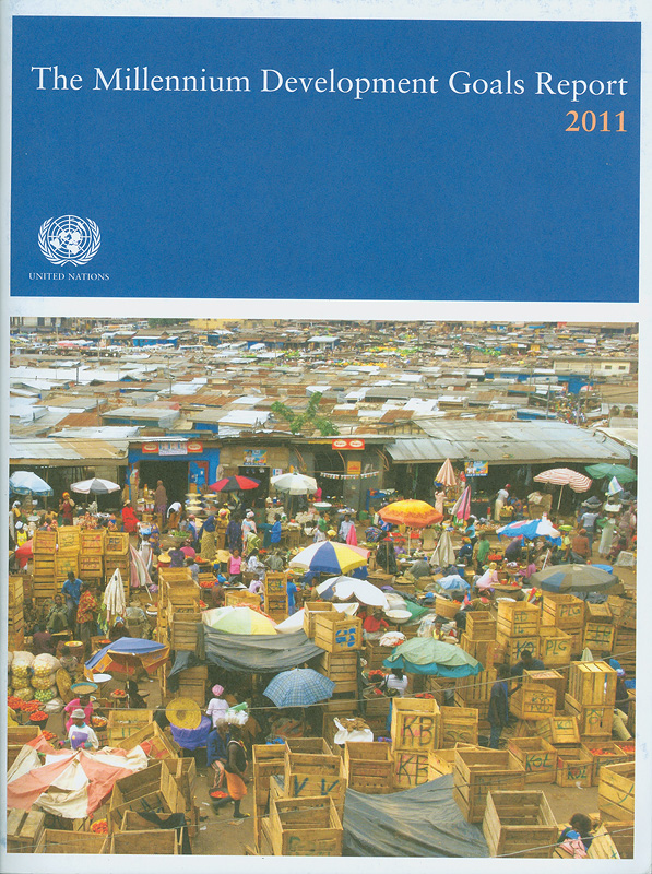  The Millennium Development Goals report 2011