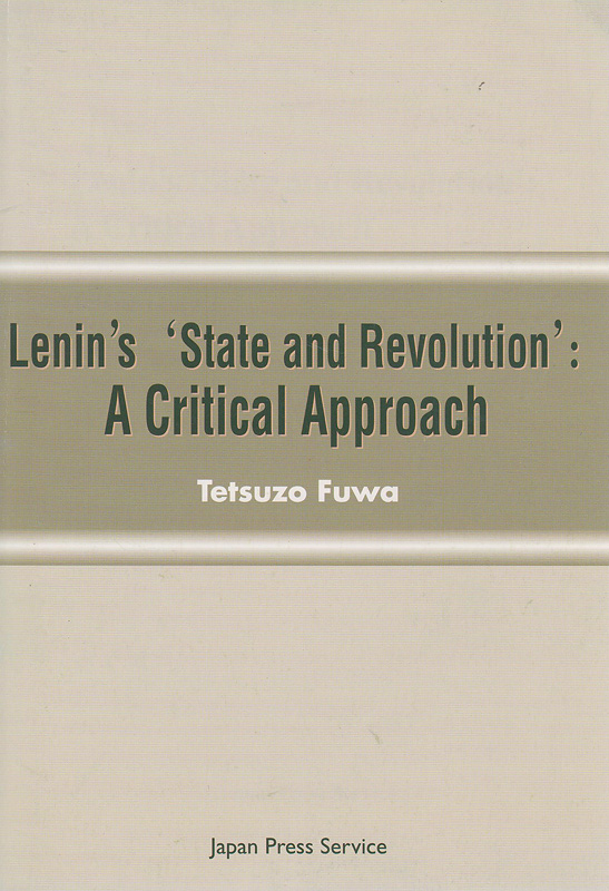  Lenin's 'State and revolution' : a critical approach 