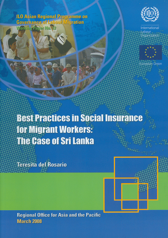  Best practices in social insurance for migrant workers : the case of Sri Lanka 