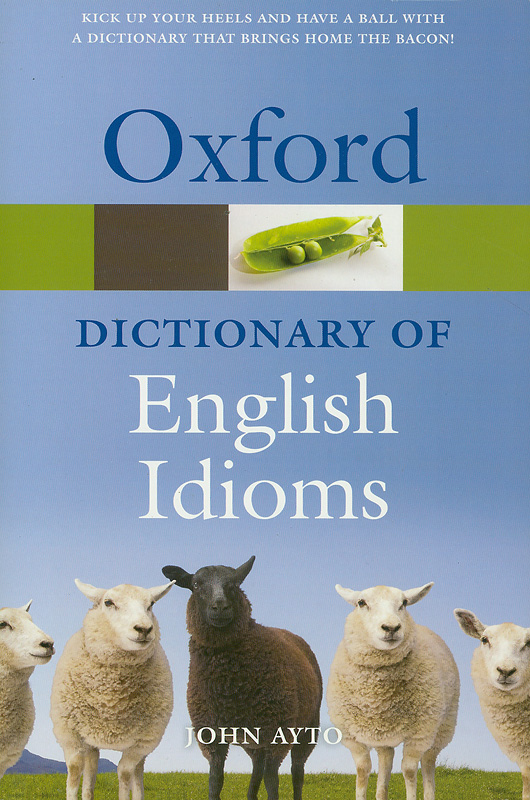  Oxford dictionary of English idioms 
