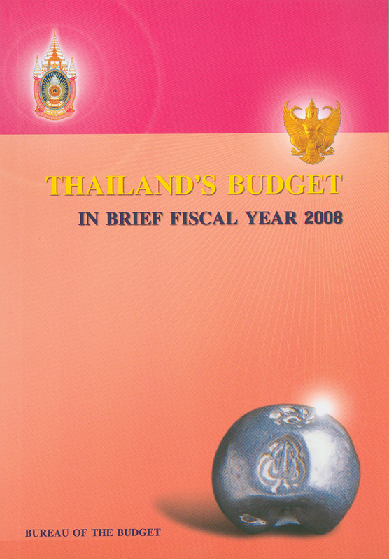  Thailand's budget in brief fiscal year 2008 