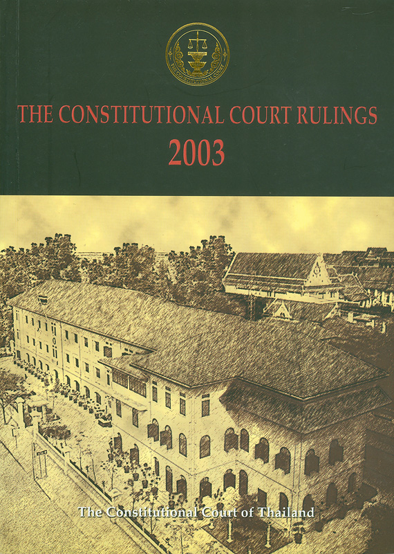  The Constitutional Court Rulings 2003 The Constitutional Court of Thailand 