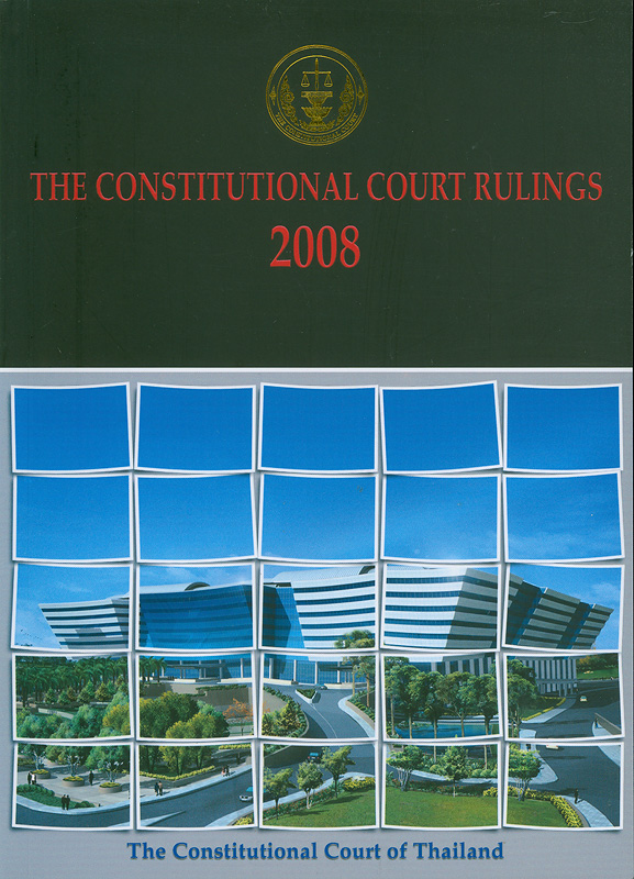  The Constitutional Court Rulings 2008 The Constitutional Court of Thailand 