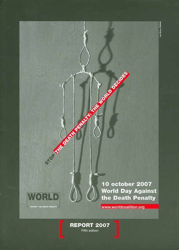 World day against the death penalty : 10th october 2007 