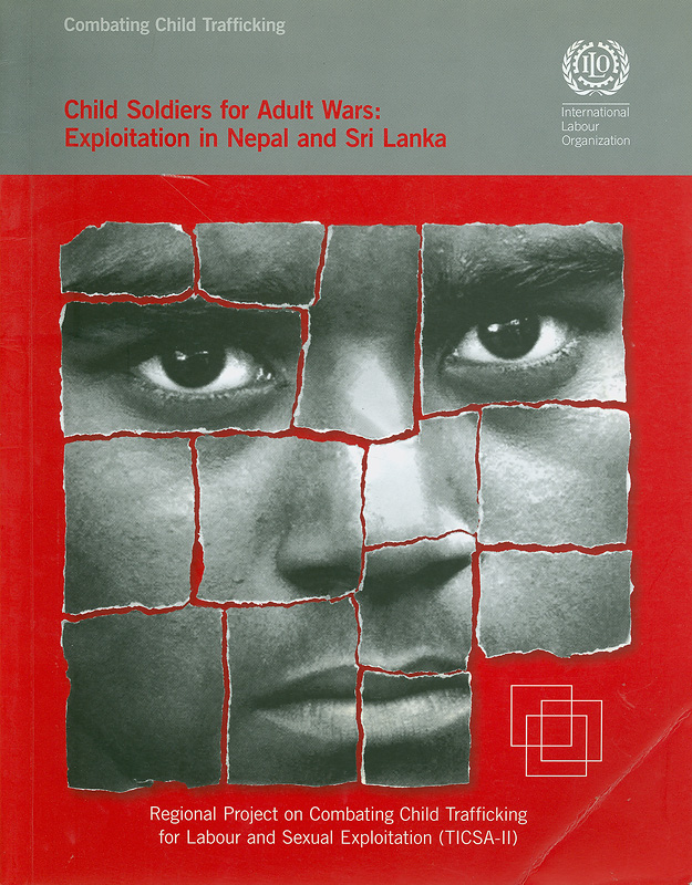  Child soldiers for adult wars : exploitation in Nepal and Sri Lanka 