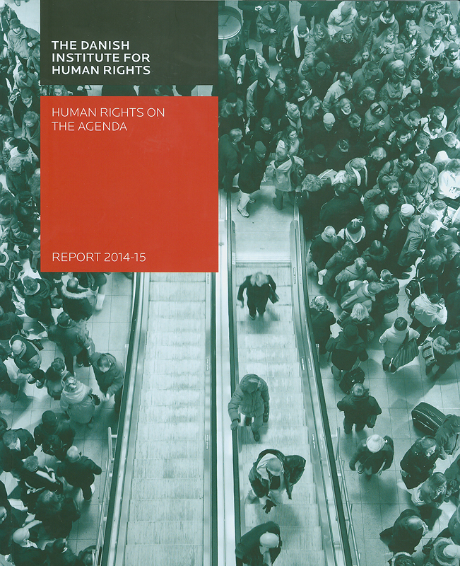  Human rights on the agenda : report 2014-15 