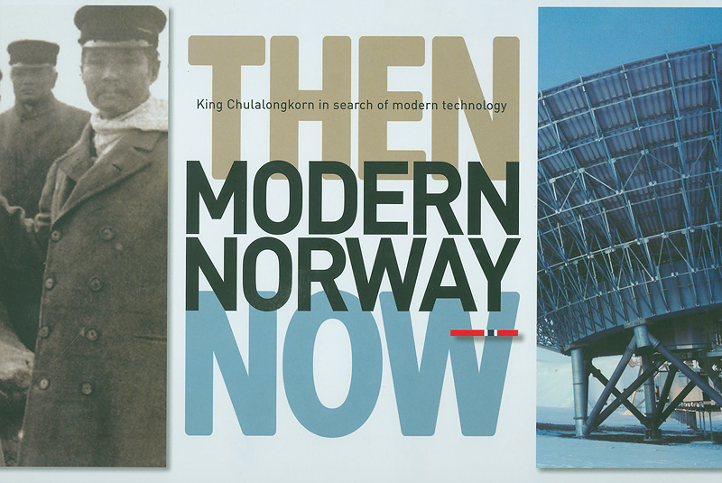  Modern Norway then now : King Chulalongkorn in search of modern technology