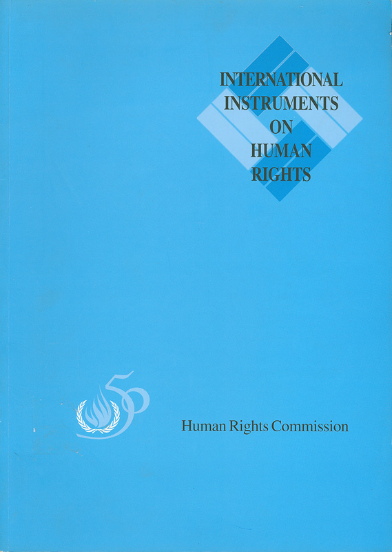International instruments : a selection of the key United Nations ...